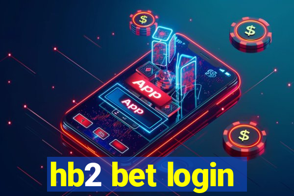 hb2 bet login